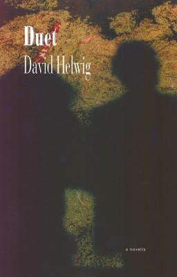 Duet by David Helwig