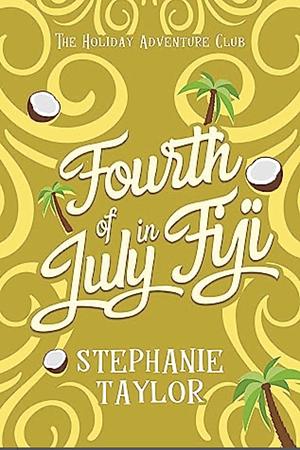 Fourth of July in Fiji by Stephanie Taylor