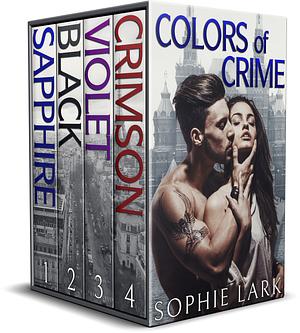 Colors of Crime: Books 1-4 by Sophie Lark