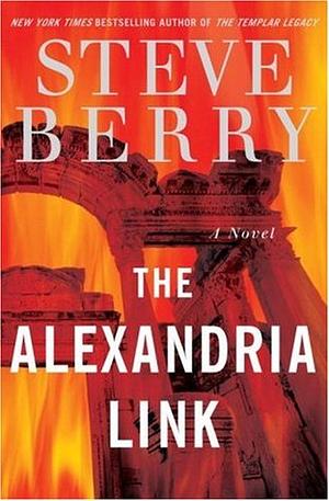 The Alexandria Link by Steve Berry