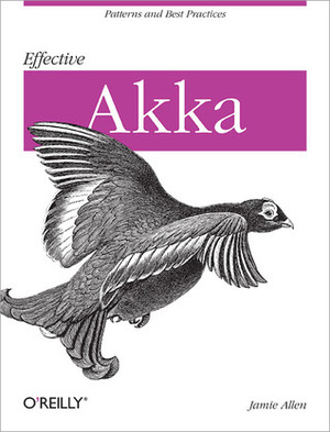 Effective Akka by Jamie Allen