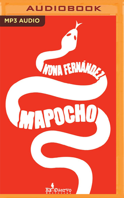 Mapocho by Nona Fernández