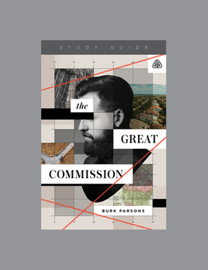 The Great Commission by Burk Parsons