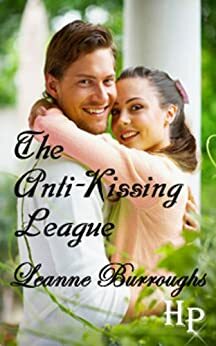 The Anti-Kissing League by Leanne Burroughs