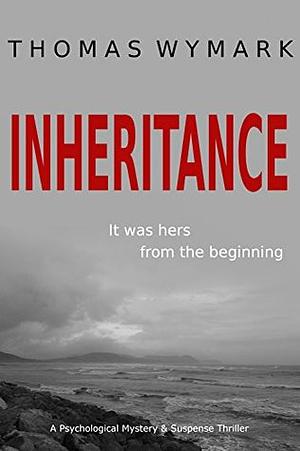 Inheritance by Thomas Wymark