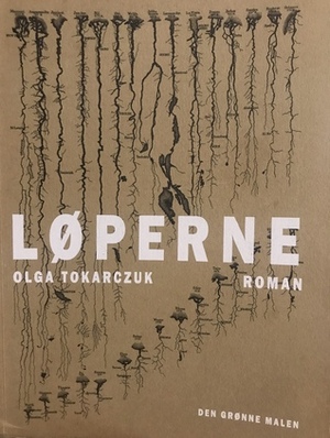 Løperne by Olga Tokarczuk