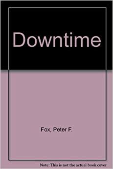 Downtime by Peter Fox