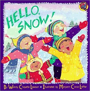 Hello, Snow! by Wendy Cheyette Lewison