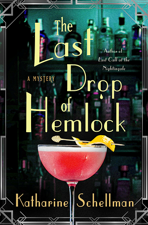 The Last Drop of Hemlock by Katharine Schellman