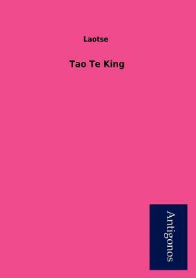 Tao Te King by Laotse