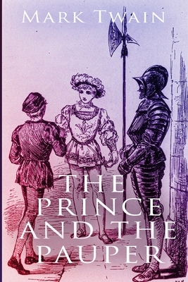 The Prince And The Pauper by Mark Twain