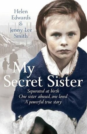 My Secret Sister by Jenny Lee Smith, Helen Edwards