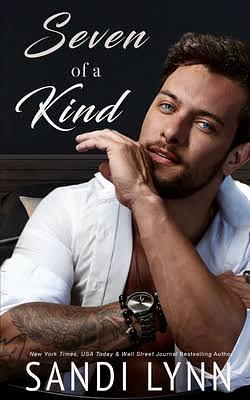 Seven of a Kind: Kind Brothers Series, Book 8 by Sandi Lynn