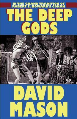 The Deep Gods by David Mason
