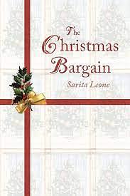 The Christmas Bargain by Sarita Leone