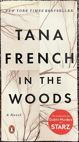 In the Woods by Tana French