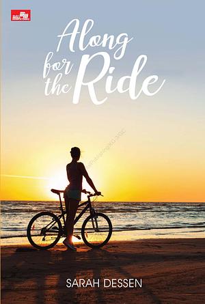 Along for the Ride by Sarah Dessen