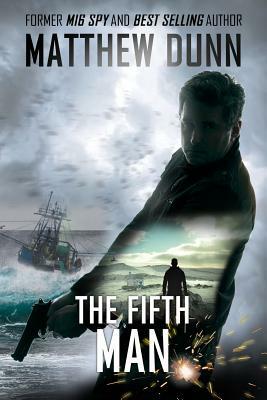 The Fifth Man by Matthew Dunn