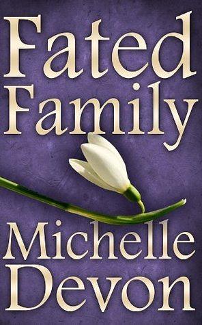 Fated Family by Michelle Devon