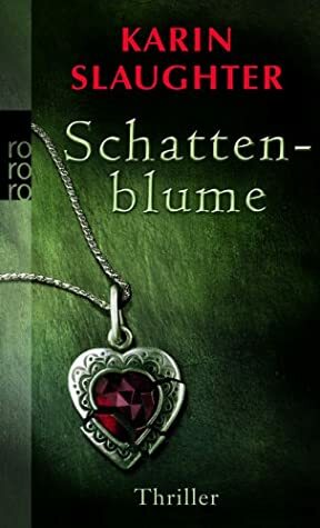 Schattenblume by Karin Slaughter