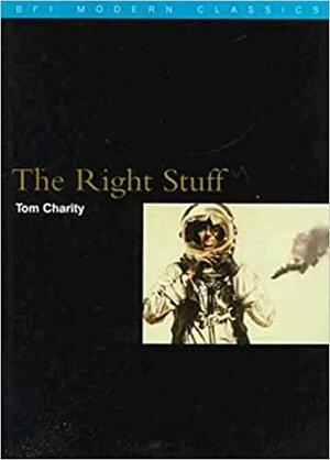 The Right Stuff by Tom Charity