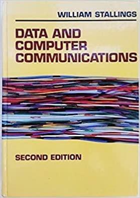 Data & Computer Communications by William Stallings