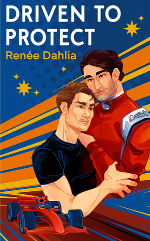 Driven To Protect by Renée Dahlia