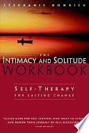 The Intimacy &amp; Solitude Workbook by Stephanie Dowrick