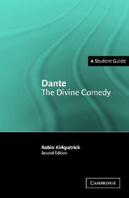 Dante: The Divine Comedy by Robin Kirkpatrick