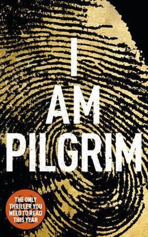 I am Pilgrim: Illustrated by Terry Hayes, Terry Hayes