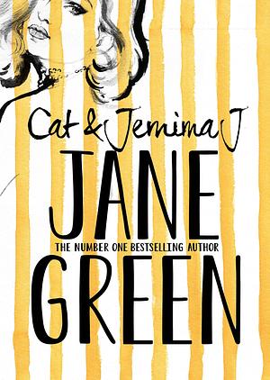 Cat and Jemima J by Jane Green