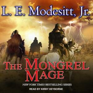 The Mongrel Mage by L.E. Modesitt, Jr.