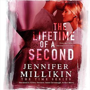 The Lifetime of A Second by Jennifer Millikin