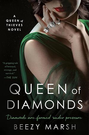 Queen of Diamonds: A Novel by Beezy Marsh