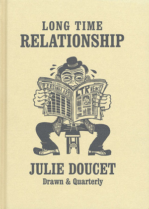 Long Time Relationship by Julie Doucet