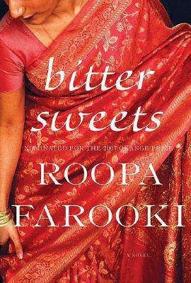 Bitter Sweets by Roopa Farooki