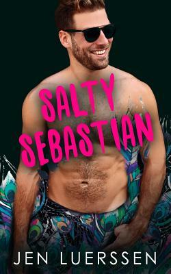 Salty Sebastian by Jen Luerssen