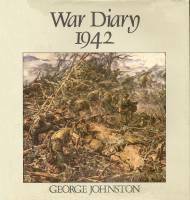 War Diary, 1942 by George Johnston