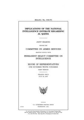 Implications of the National Intelligence Estimate regarding al Qaeda by Committee on Armed Services (house), United States House of Representatives, United State Congress