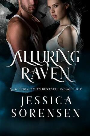 Alluring Raven by Jessica Sorensen