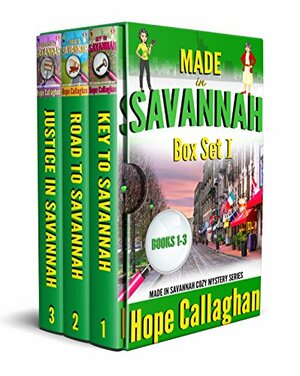 Made in Savannah Box Set I by Hope Callaghan