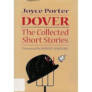 Dover and the unkindest cut of all by Joyce Porter, Joyce Porter