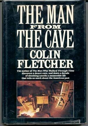 The Man from the Cave by Colin Fletcher