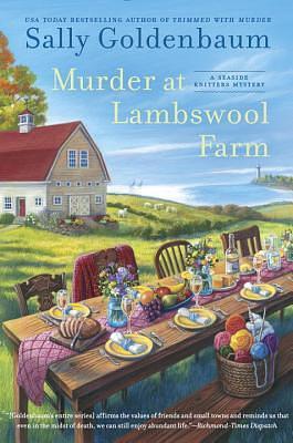 Murder at Lambswool Farm by Sally Goldenbaum