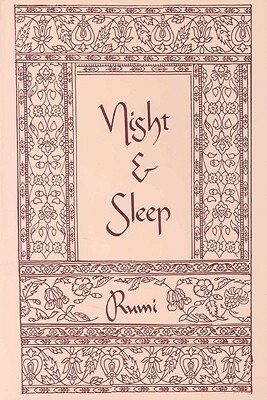 Night & Sleep by Rumi