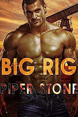 Big Rig by Piper Stone