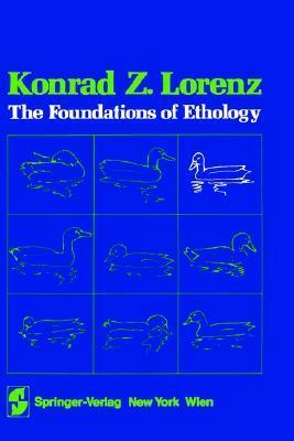The Foundations of Ethology by Konrad Lorenz