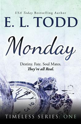 Monday by E.L. Todd