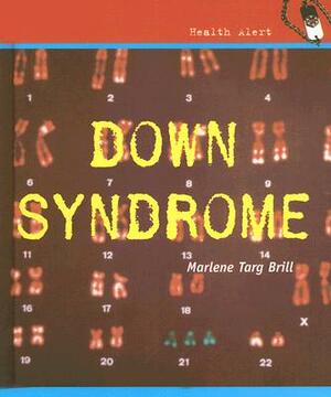 Down Syndrome by Marlene Targ Brill