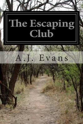 The Escaping Club by A. J. Evans